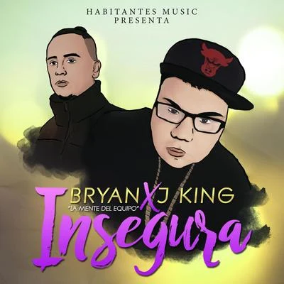 J KingIll LitSly Boogie Insegura (feat. J King)