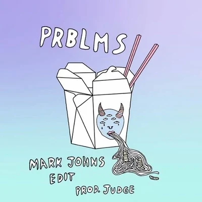 PRBLMS (Mark Johns Edit) 專輯 Mark Johns