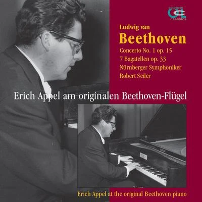 Erich Appel am originalen Beethoven-Flügel 專輯 Robert Seiler