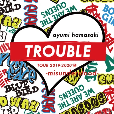 ayumi hamasaki TROUBLE TOUR 2019-2020 A -misunderstood- 專輯 Ayumi Hamasaki