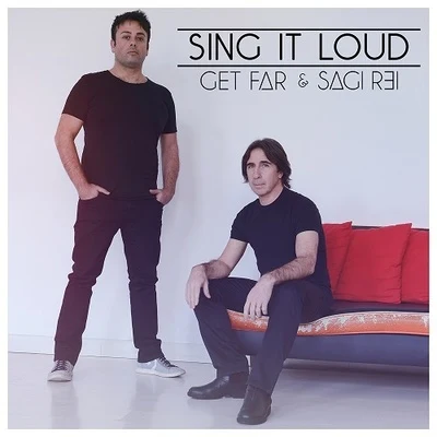 Sing It Loud 專輯 Get Far/Village Girls/Andrea T Mendoza/Joseph B/Durante