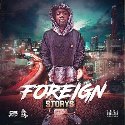 Foreign Storys 專輯 Kt Foreign/Mike Sherm/Sethii Shmactt