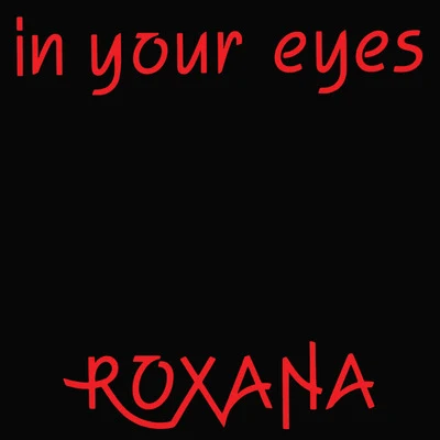 In Your Eyes 专辑 Roxana/Liviu Guta