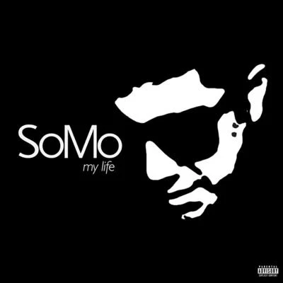 My Life 專輯 SoMo