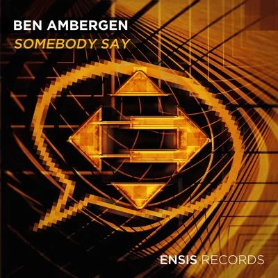 Somebody Say 专辑 Ben Ambergen