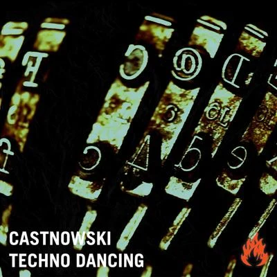 Techno Dancing 專輯 CastNowski/Junto