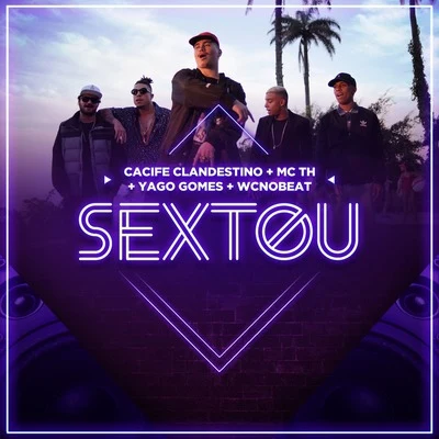 SEXTOU 專輯 Maikinho DJ/Yago Gomes/Neblina/Yan Carlos Damião de moura/DJ Yago Gomes