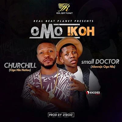 Omo Ikoh (feat. Small Doctor) 專輯 Churchill/Morey/The Angels