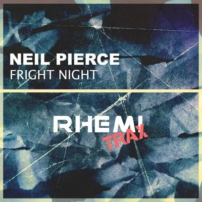 Neil PierceKadija Kamara Fright Night (Club Mix )