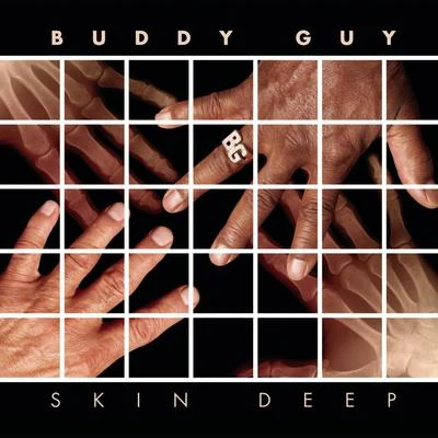 Skin Deep Deluxe Version 專輯 Buddy Guy