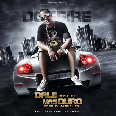 Dale Mas Duro 專輯 Dosfire/Kelmo