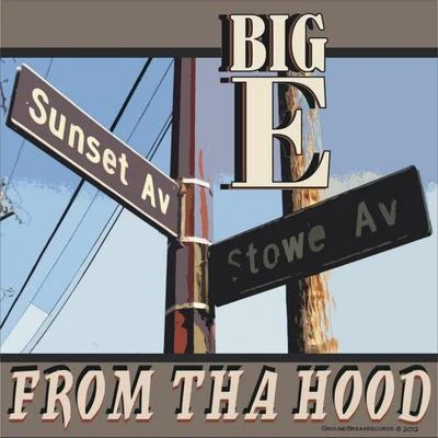 From tha Hood 專輯 Big E/Famous Dex