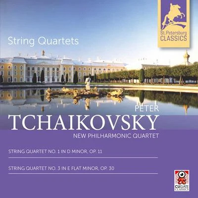 Tchaikovsky: String Quartets 专辑 Elena Kruglikova/USSR Bolshoi Theatre Choir/Pyotr Ilyich Tchaikovsky/Ivan Ionov/Maxim Mikhailov