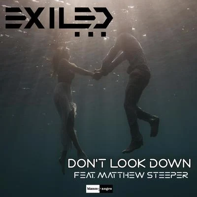 Don't Look Down 專輯 Exiled