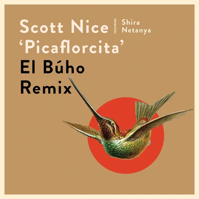 Picaflorcita (El Búho Remix) 專輯 Simrit/Scott Nice