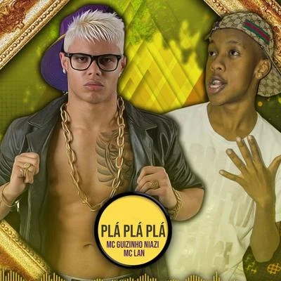 Plá Plá Plá 专辑 MC Lan/Shevchenko e Elloco