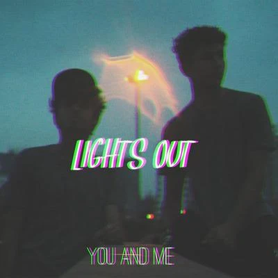 You and Me 專輯 Lights Out