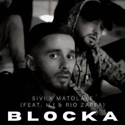 Blocka (feat. Ili & Rio Zaffa) 專輯 ili