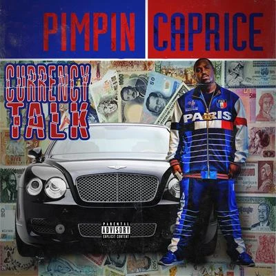 Currency Talk 專輯 Pimpin Caprice