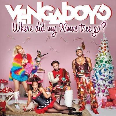 Where Did My Xmas Tree Go? (Single) 專輯 Vengaboys