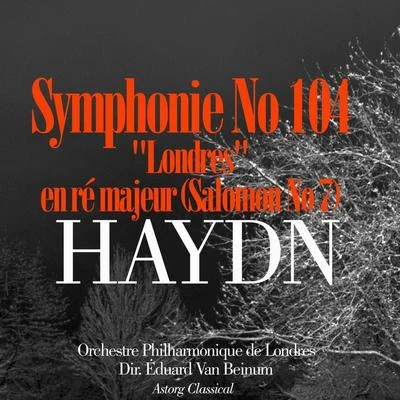 Haydn: Symphonie No. 104 Londres en ré majeur - Salomon No. 7 專輯 Eduard Van Beinum/Clifford Curzon/Warsaw Philharmonic Orchestra/Sviatoslav Richter/Stanislaw Wislocki