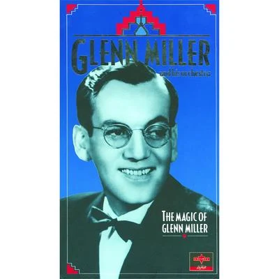 The Magic Of Glenn Miller CD 1 专辑 Orquesta Cuerdas Y Metales/Andre Kostelanetz Y Su Orquesta/Johnny Days Orchestra/Guitarras Mágicas/Lucien Pariseau