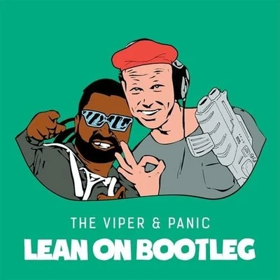 The ViperDJ Neophyte Lean On (Bootleg)