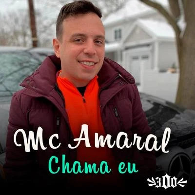 Chama Eu 專輯 Mc Amaral/MC Chapo