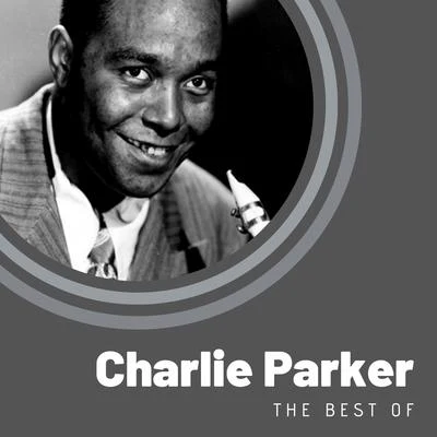 Charlie ParkerHank JonesMax Roach The Best of Charlie Parker