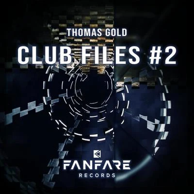 Club Files #2 專輯 Thomas Gold/Erick Morillo/Carl Nunes/TripL