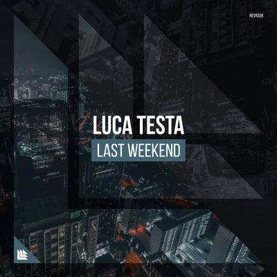 Last Weekend 專輯 Luca Testa