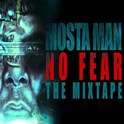 No Fear (The Mixtape) 專輯 El Tachi/Robinho/Mosta Man