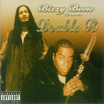 Bizzy BoneLayzie Bone Bizzy Bone Presents Double R