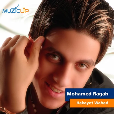 Mohamed RagabJaren Hekayet Wahed