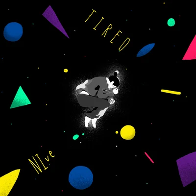 Tired 專輯 Ames/Papa Ya/Nivé/Jared Lee/Janelle Kroll