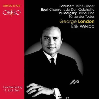 Vocal Recital: London, George - SCHUBERT, F.IBERT, J.MUSSORGSKY, M.P.DUPARC, H. 專輯 George London/Joseph Keilberth/Astrid Varnay