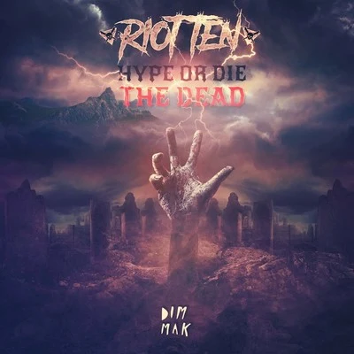 Hype Or Die: The Dead EP 专辑 AB THE THIEF/Riot Ten