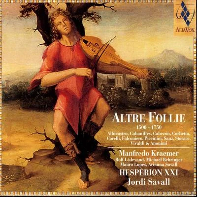 Altre Follie (1500-1750) 專輯 Hesperion XXI