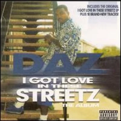 I Got Love In These Streetz 專輯 Wingo/Daz Dillinger/Richie Rich/Snoop Dogg/E-40