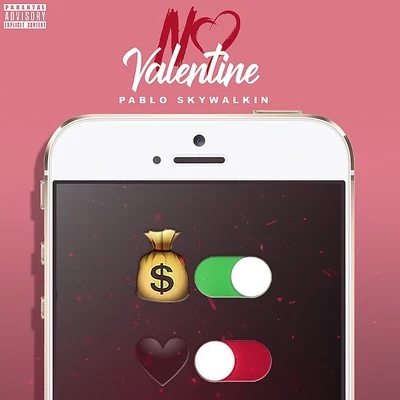 No Valentine - EP 专辑 Pablo Skywalkin