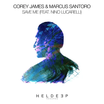 Save Me (feat. Nino Lucarelli) 專輯 Marcus Santoro