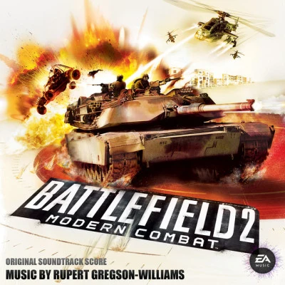 Battlefield 2: Modern Combat (Original Soundtrack) 專輯 Rupert Gregson-Williams