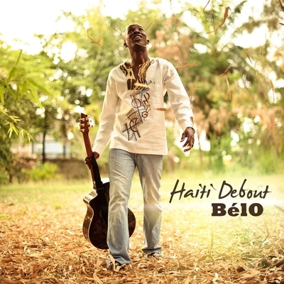 Haiti debout 专辑 BélO