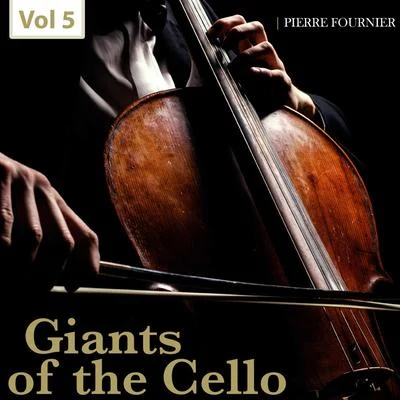 Giants of the Cello, Vol. 5 專輯 Pierre Fournier