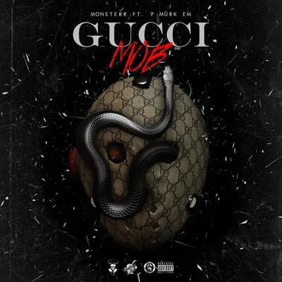 Gucci Mob 專輯 Monsterr