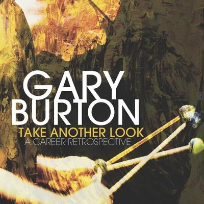 Take Another Look: a Career Retrospective 專輯 Gary Burton/Dave Grusin