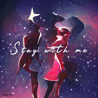 Stay with me 專輯 WROC/Y.A/PokeB