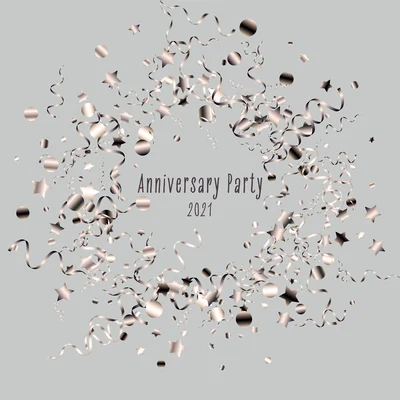 Anniversary Party 2021 專輯 Crazy Party Music Guys/The Chillout Players/Free Time Paradise