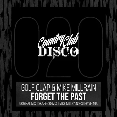 Forget The Past 專輯 Eyes Everywhere/Golf Clap