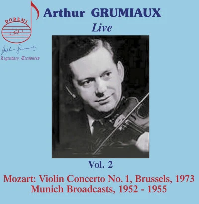 Arthur Grumiaux, Vol. 2 (Live) 專輯 Hans Altmann